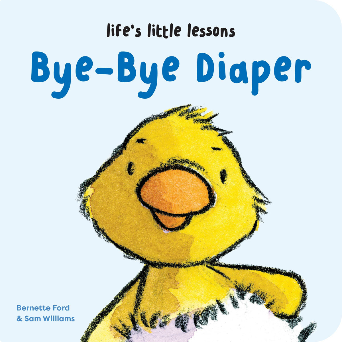 Life's Little Lessons: Bye-Bye Diaper Board Book - Baby Dill