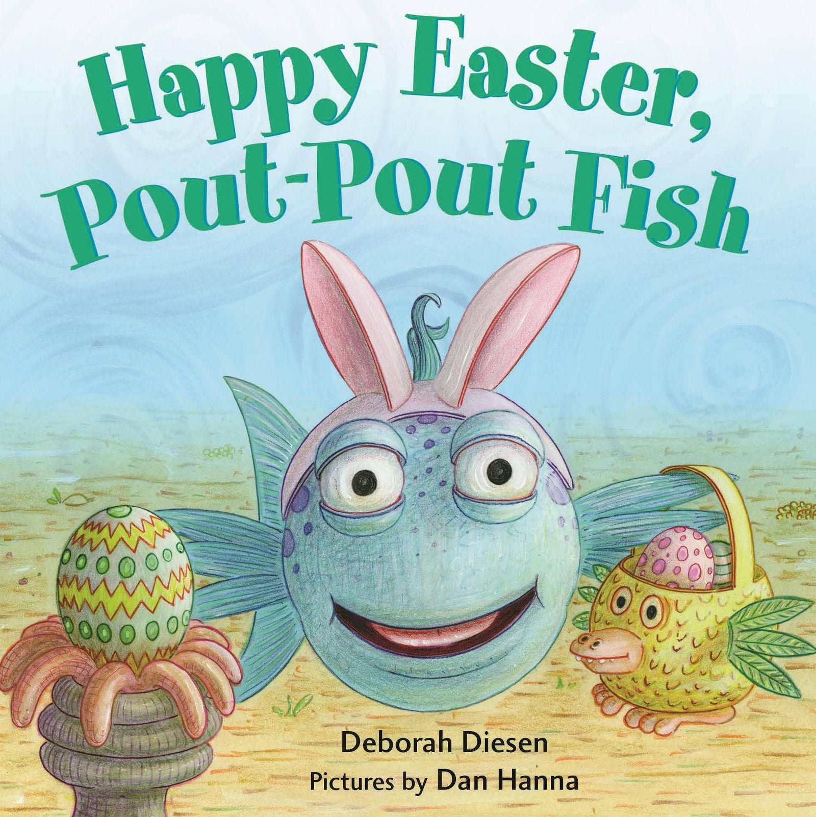 Macmillan Publishers - Happy Easter, Pout-Pout Fish - Baby Dill