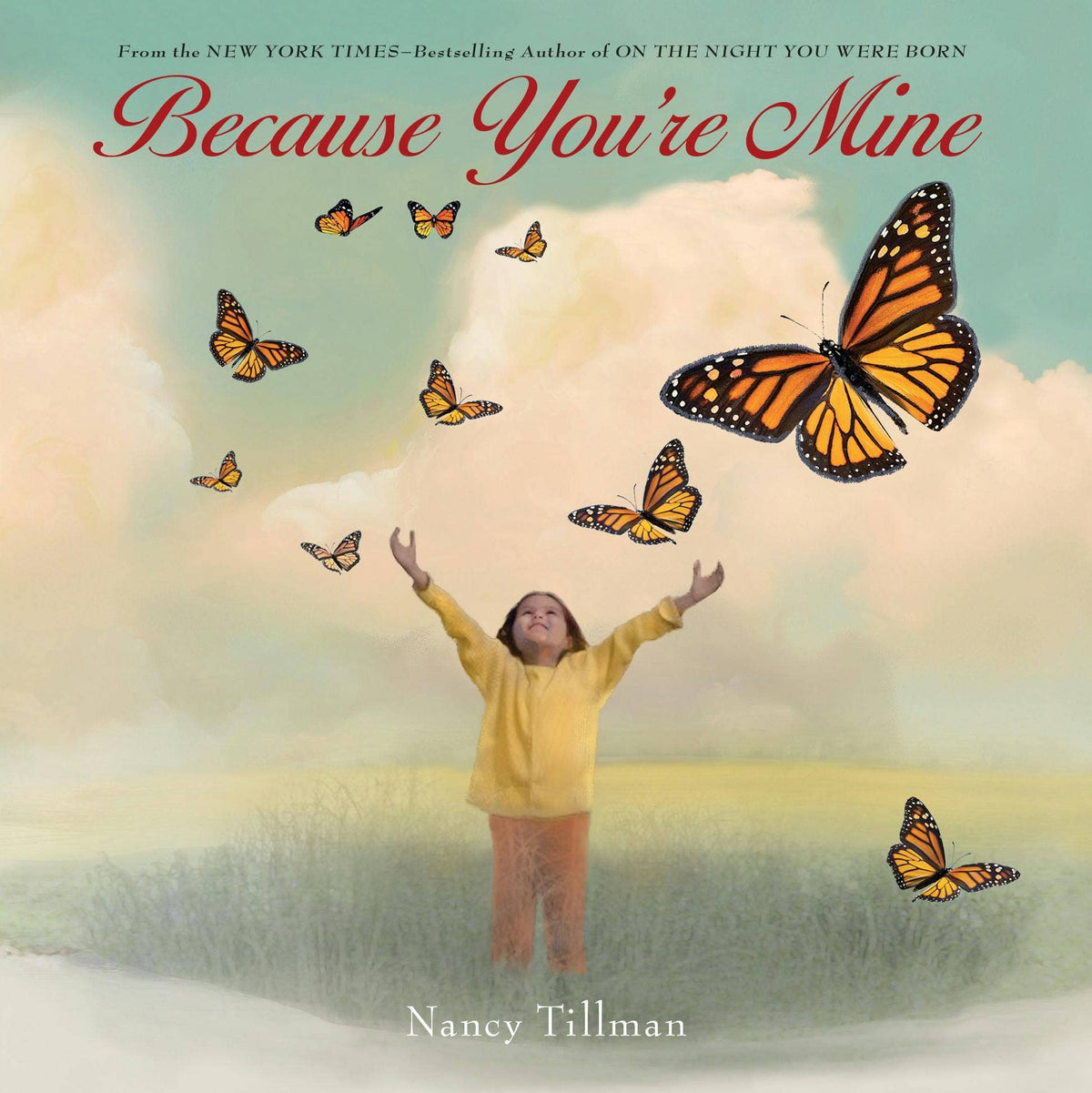 Because You&#39;re Mine Board Book