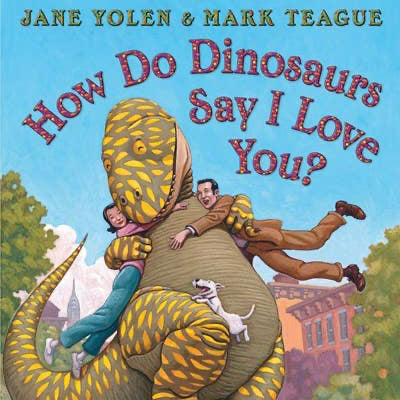 Scholastic - How Do Dinosaurs Say I Love You? - Baby Dill