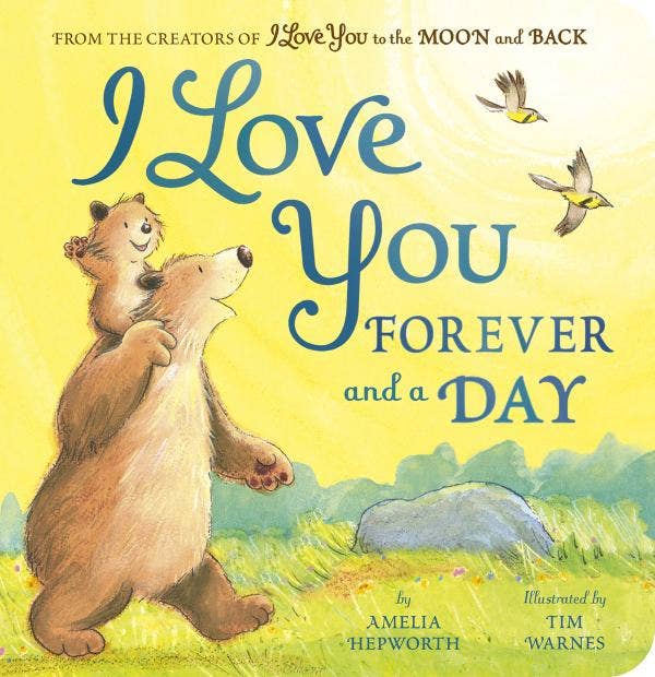 I Love You Forever And A Day Board Book - Baby Dill