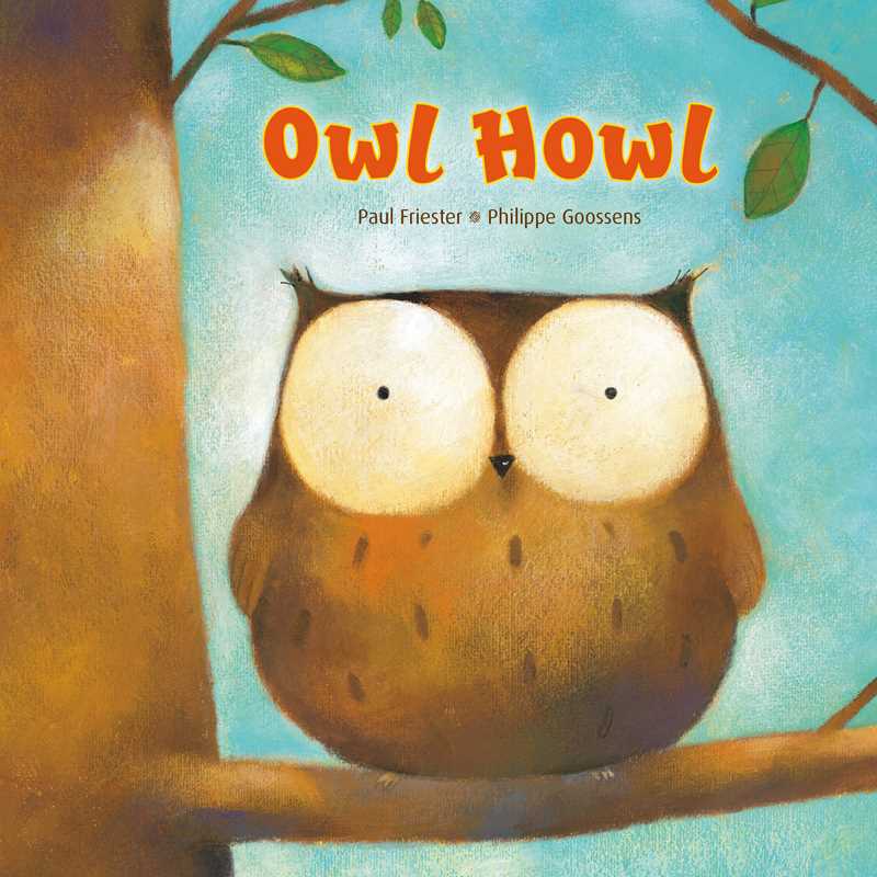 Simon & Schuster - Owl Howl Board Book by Paul Friester - Baby Dill