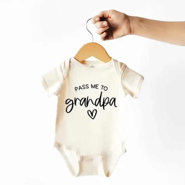Pass Me to Grandpa Onesie - Baby Dill