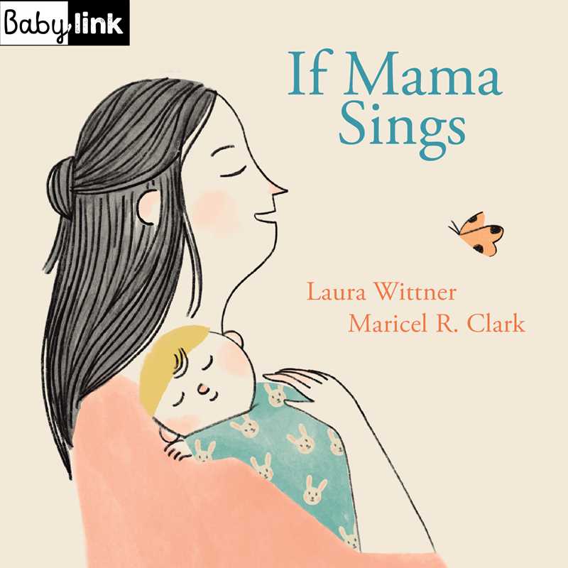 Babylink: If Mama Sings Board Book
