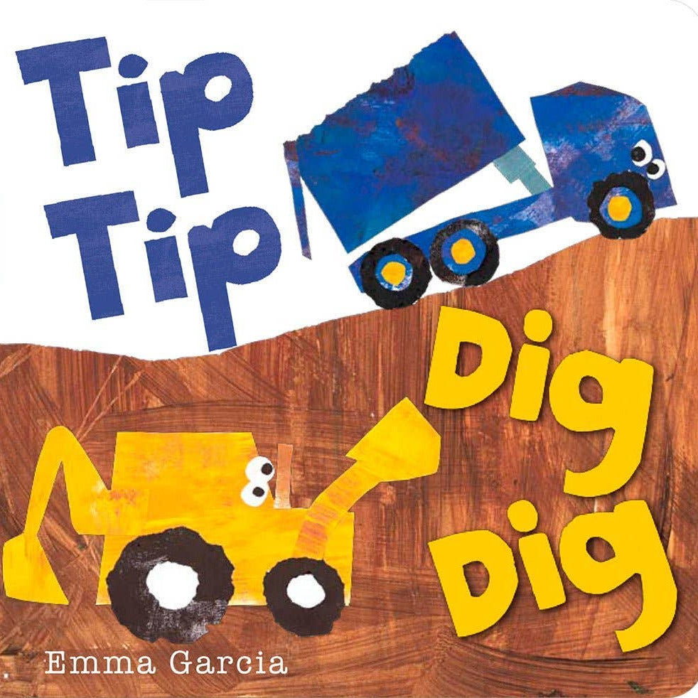 Tip Tip Dig Dig Board Book - Baby Dill
