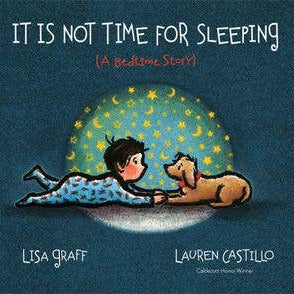 It Is Not Time for Sleeping Padded Board Book : Lisa Graff