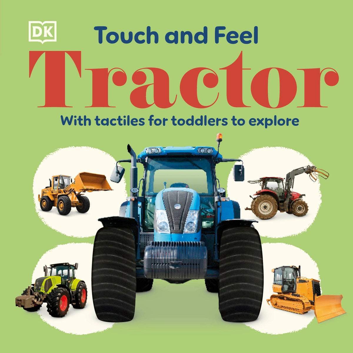Touch and Feel Tractor Board Book