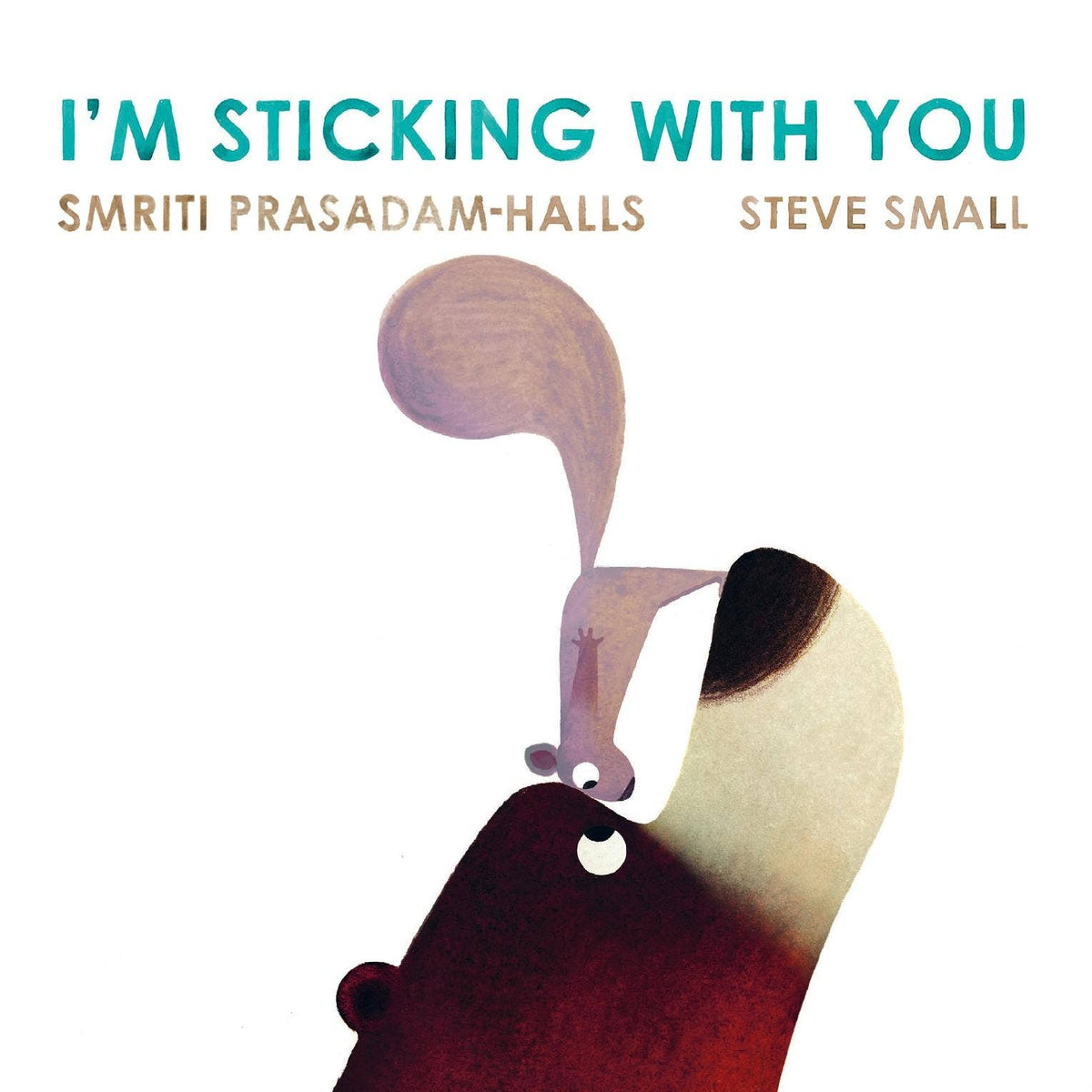 I'm Sticking With You Board Book