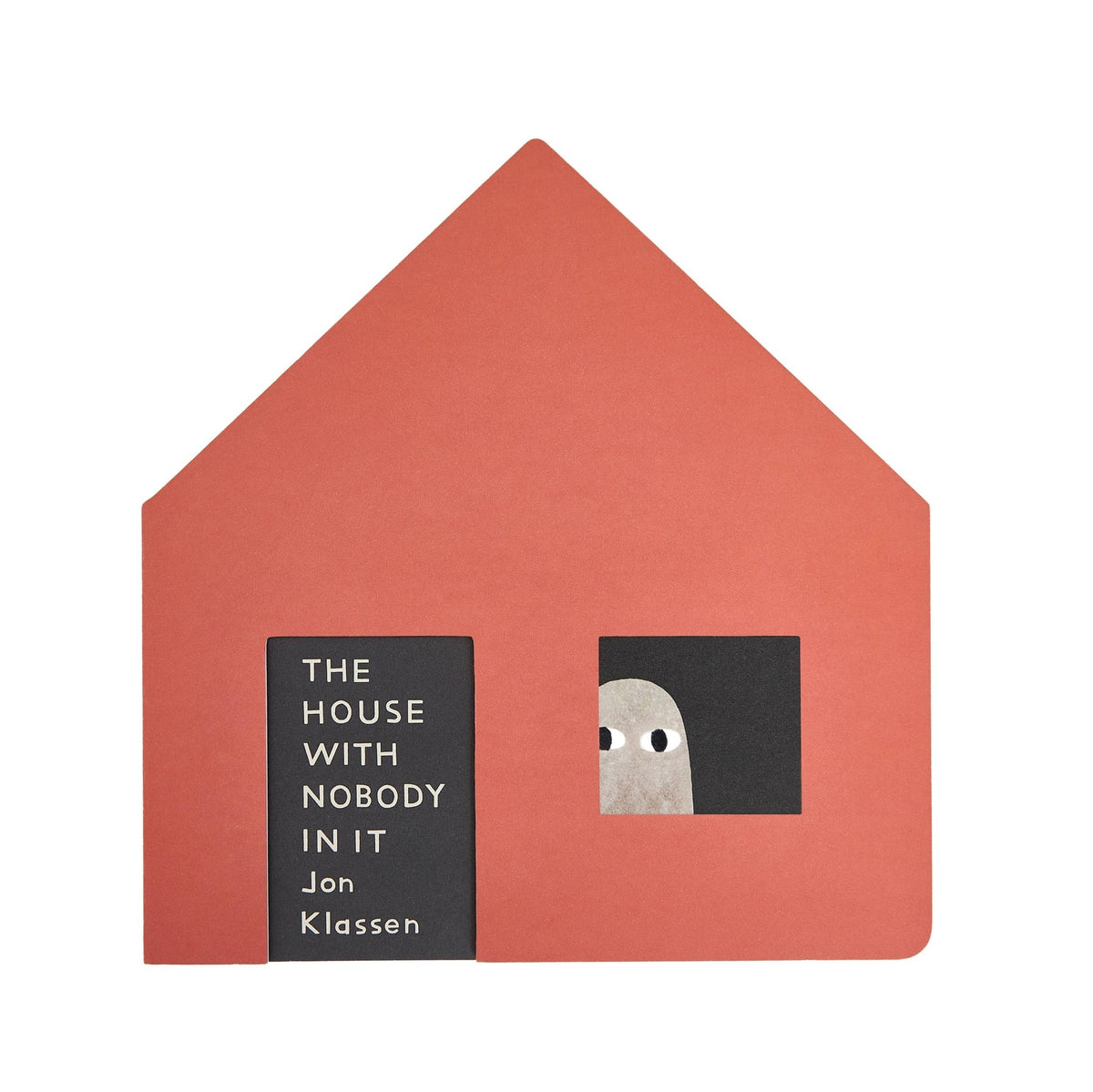 The House with Nobody in It Board Book