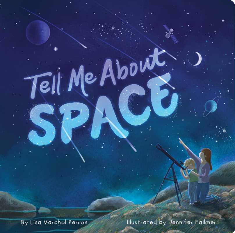 Simon & Schuster - Tell Me About Space by Lisa Varchol Perron - Baby Dill
