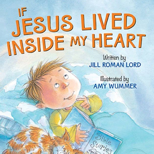 If Jesus Lived Inside My Heart Board Book