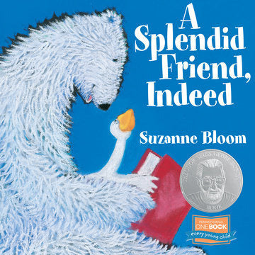 A Splendid Friend, Indeed Board Book