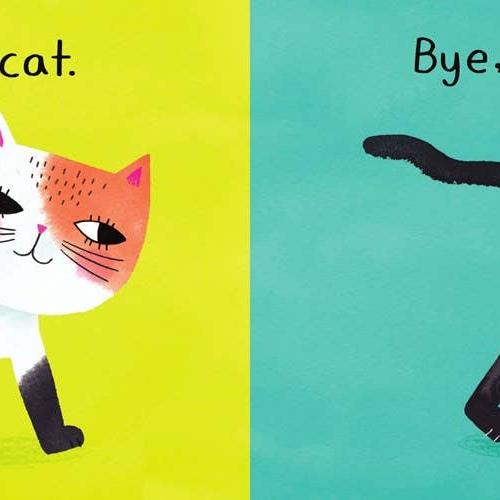 Hi, Cat. Bye, Cat Board Book - Baby Dill
