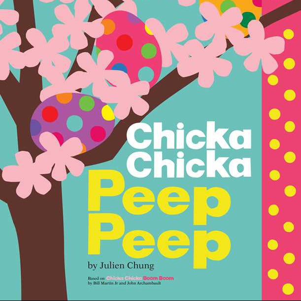 Chicka Chicka Peep Peep Hardcover Book - Baby Dill