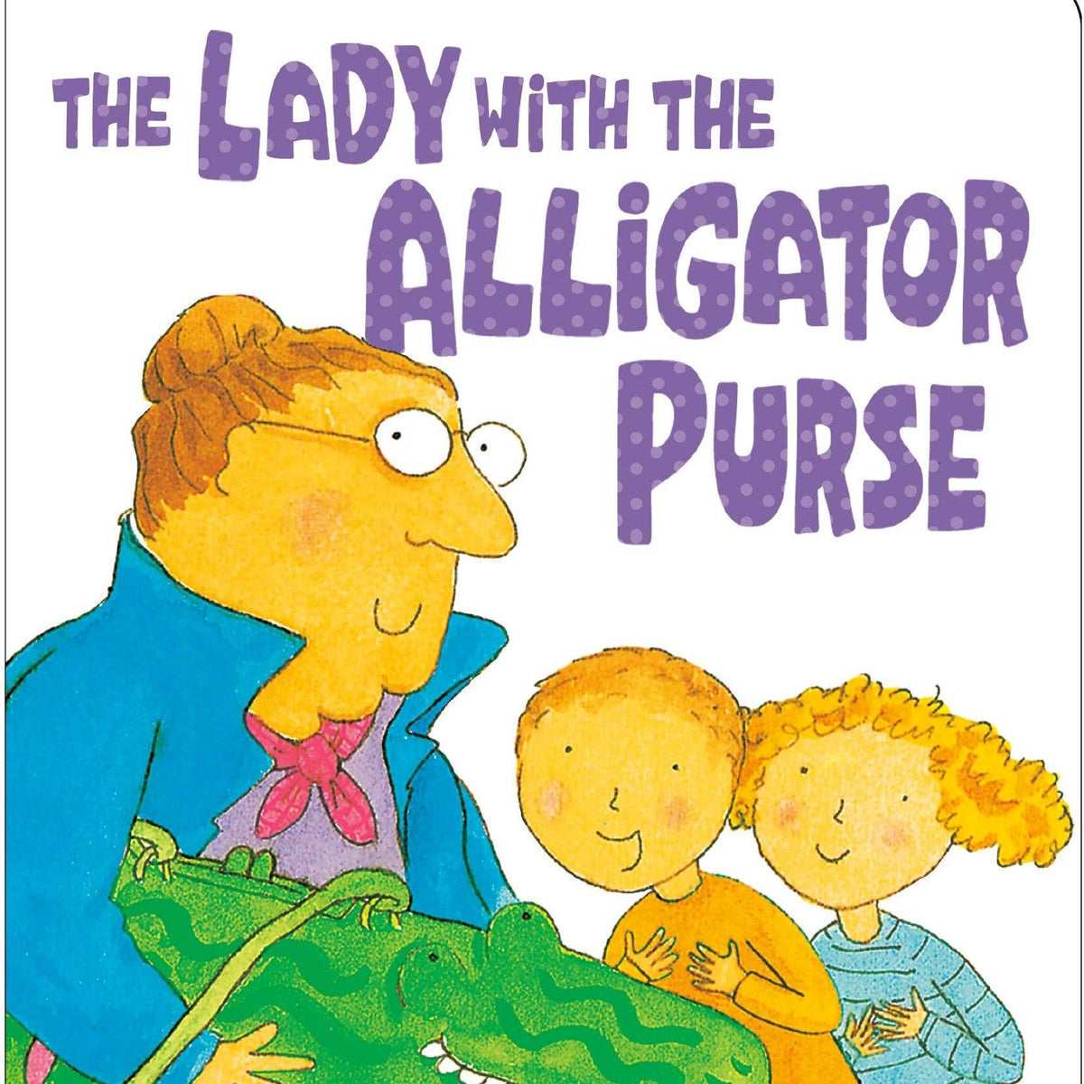 The Lady with the Alligator Purse Board Book