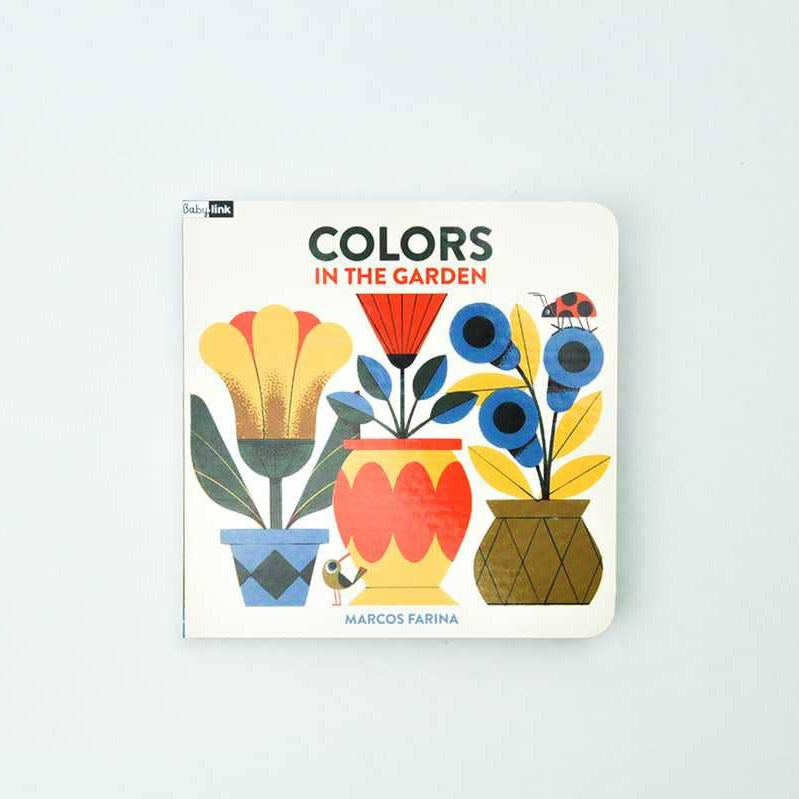 Simon & Schuster - Babylink: Colors in the Garden by Marcos Farina - Baby Dill