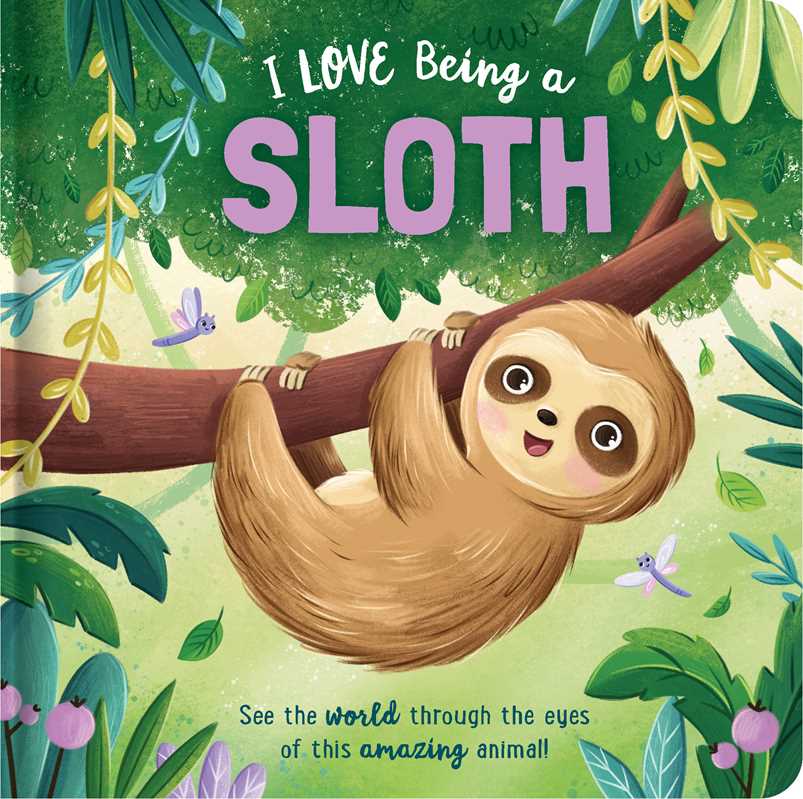 Simon & Schuster - I Love Being a Sloth: Padded Board Book by Em Bruce - Baby Dill
