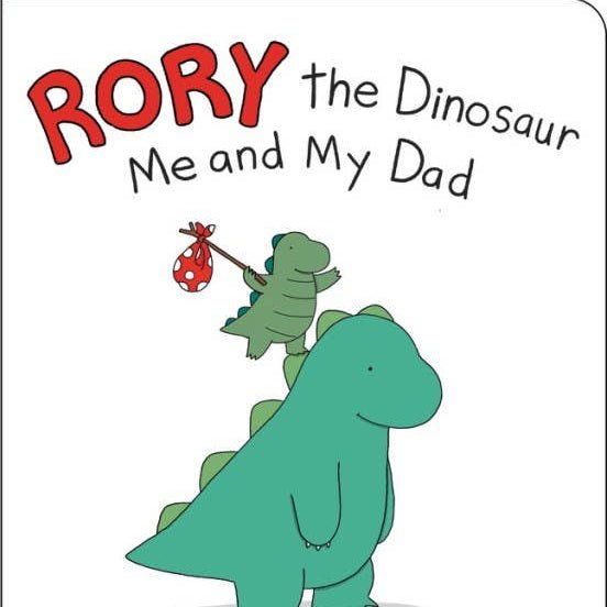 Rory the Dinosaur: Me and My Dad Board Book