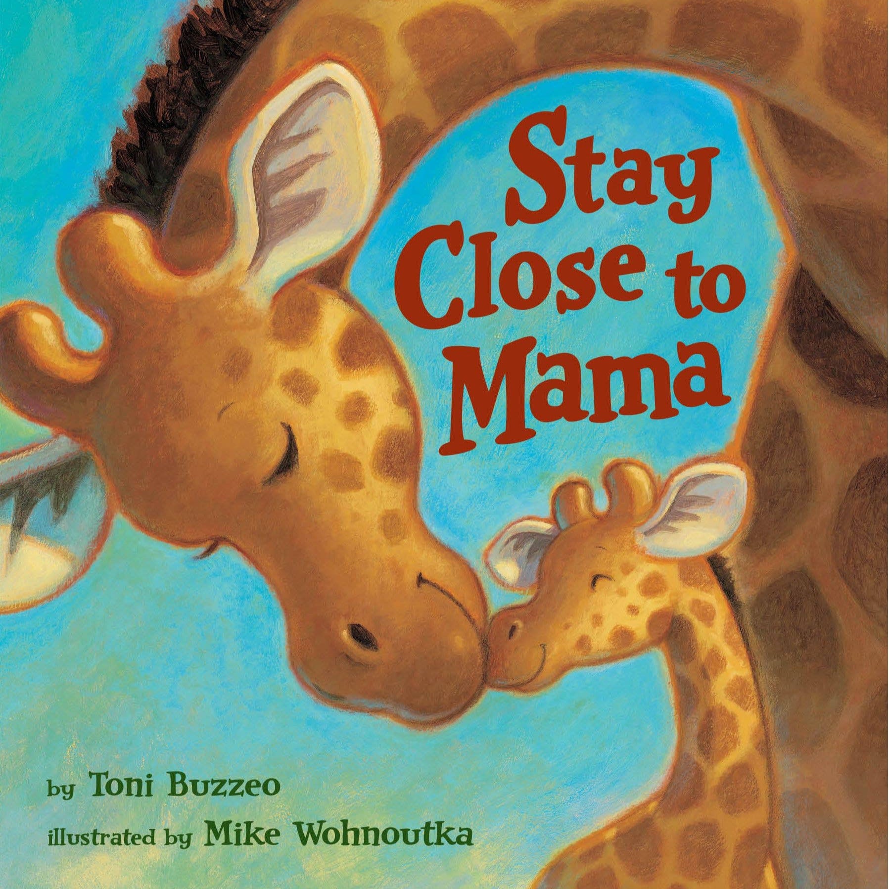 Stay Close to Mama Book - Baby Dill