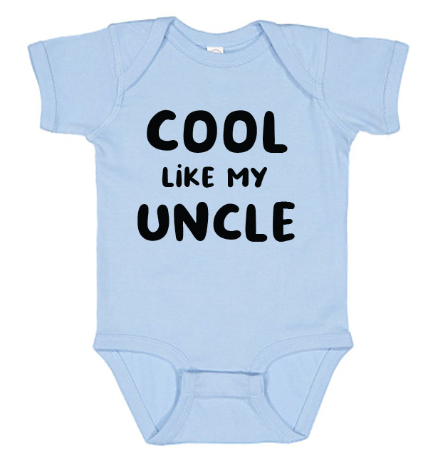 Cool Like My Uncle Onesie - Baby Dill