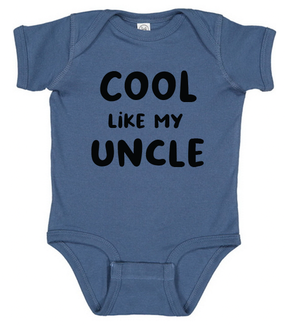Cool Like My Uncle Onesie - Baby Dill